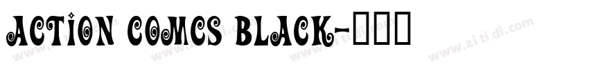 Action Comcs Black字体转换